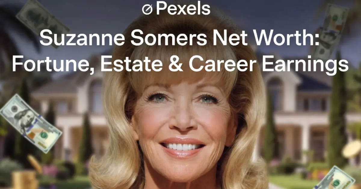 Suzanne Somers Net Worth: Estate, Fortune & Career Income